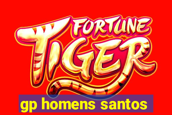 gp homens santos